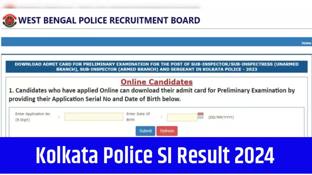 Kolkata Police SI Result 2024, Download Merit List, Cut-off Marks Release @wbpolice.gov.in