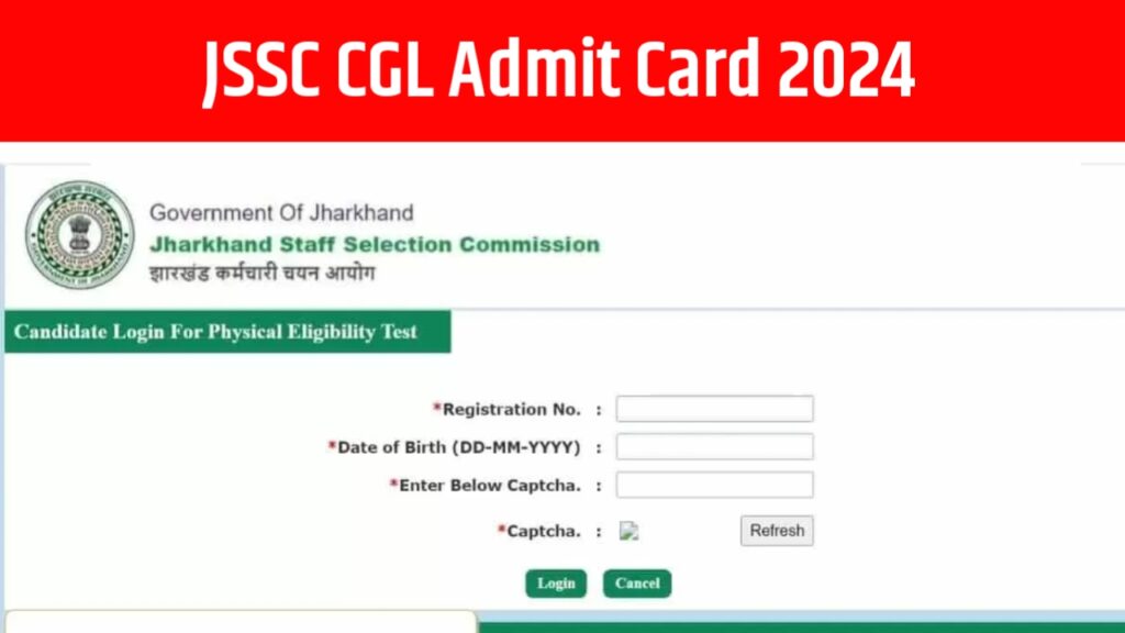 JSSC CGL Admit Card 2024, Physical Exam, New Written Exam Date Released @jssc.nic.in